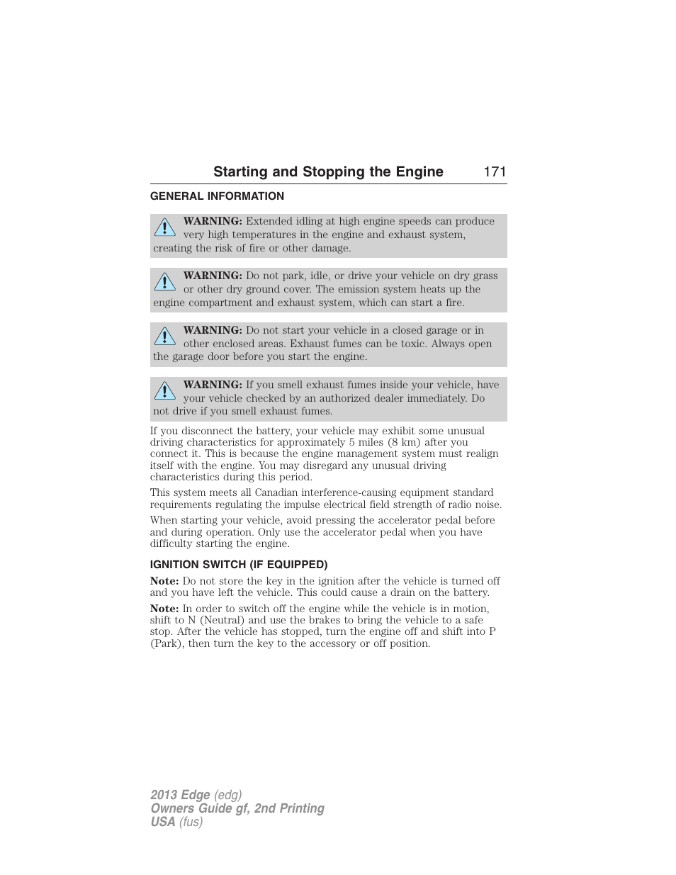 Starting and stopping the engine, General information, Ignition switch (if equipped) | Ignition switch, Starting and stopping the engine 171 | FORD 2013 Edge v.2 User Manual | Page 171 / 513