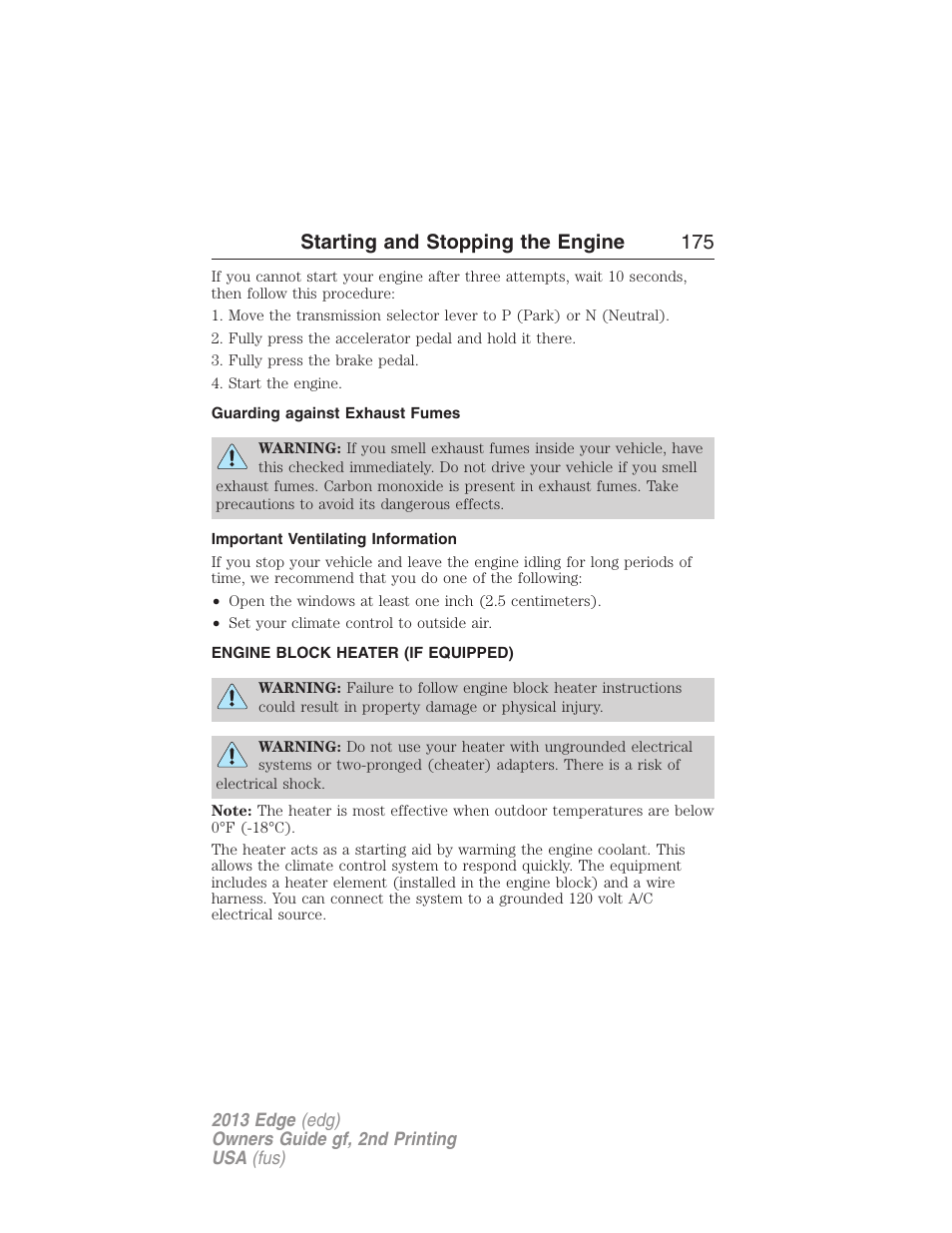 Guarding against exhaust fumes, Important ventilating information, Engine block heater (if equipped) | Engine block heater, Starting and stopping the engine 175 | FORD 2013 Edge v.2 User Manual | Page 175 / 513