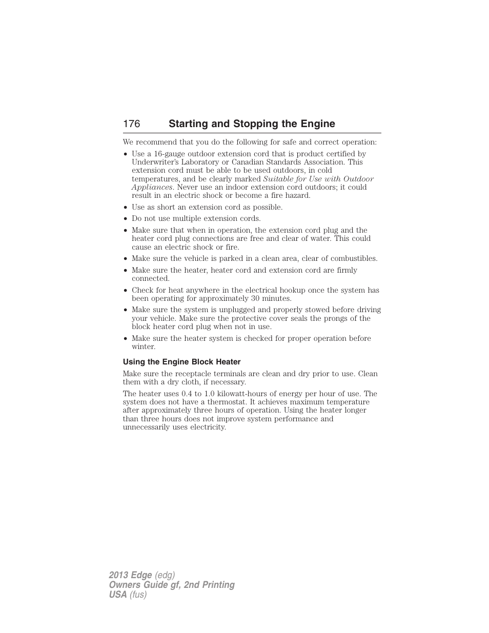 Using the engine block heater, 176 starting and stopping the engine | FORD 2013 Edge v.2 User Manual | Page 176 / 513