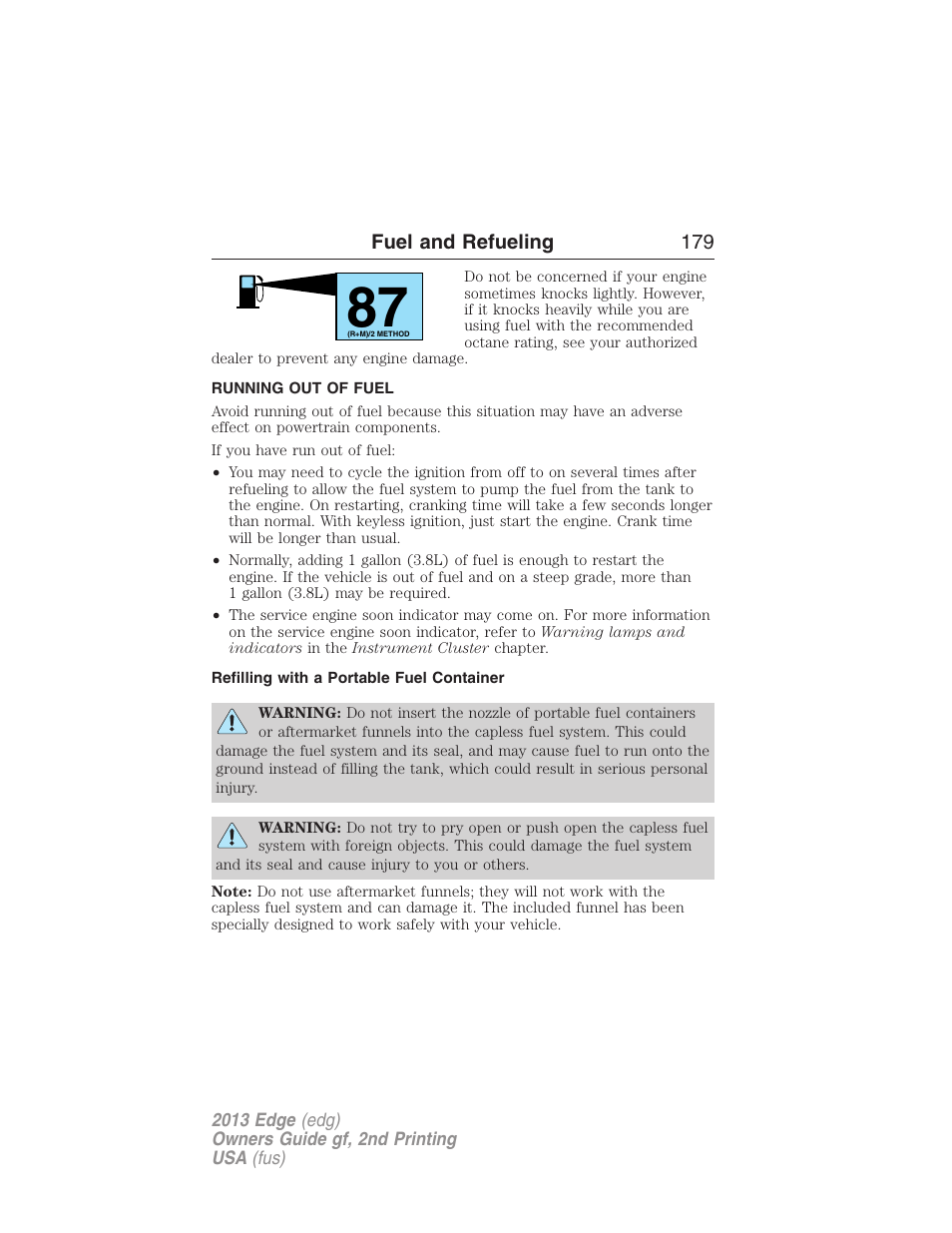 Running out of fuel, Refilling with a portable fuel container | FORD 2013 Edge v.2 User Manual | Page 179 / 513