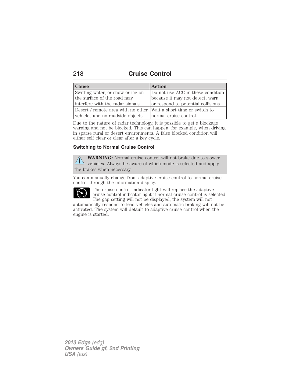 Switching to normal cruise control, 218 cruise control | FORD 2013 Edge v.2 User Manual | Page 218 / 513