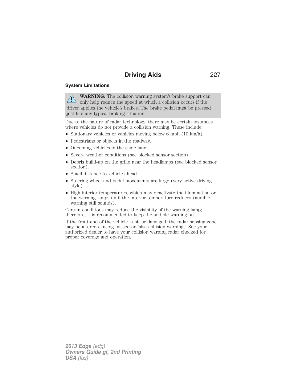 System limitations, Driving aids 227 | FORD 2013 Edge v.2 User Manual | Page 227 / 513