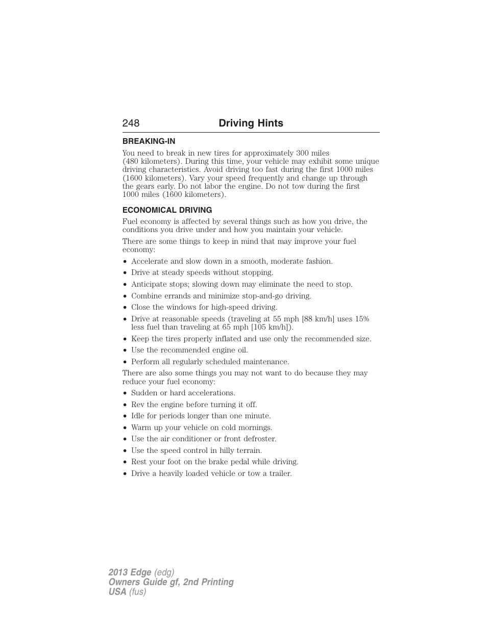 Driving hints, Breaking-in, Economical driving | 248 driving hints | FORD 2013 Edge v.2 User Manual | Page 248 / 513