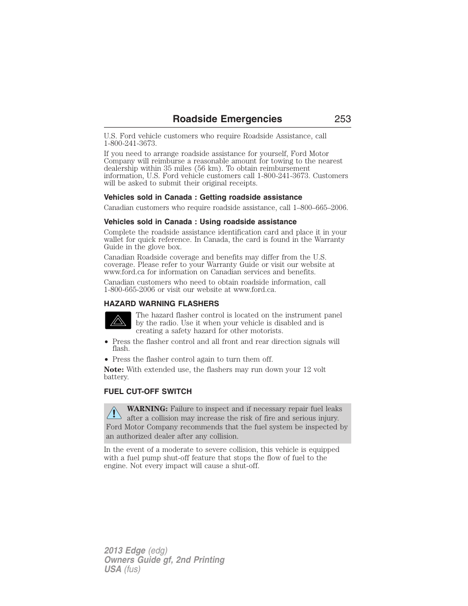 Hazard warning flashers, Fuel cut-off switch, Roadside emergencies 253 | FORD 2013 Edge v.2 User Manual | Page 253 / 513