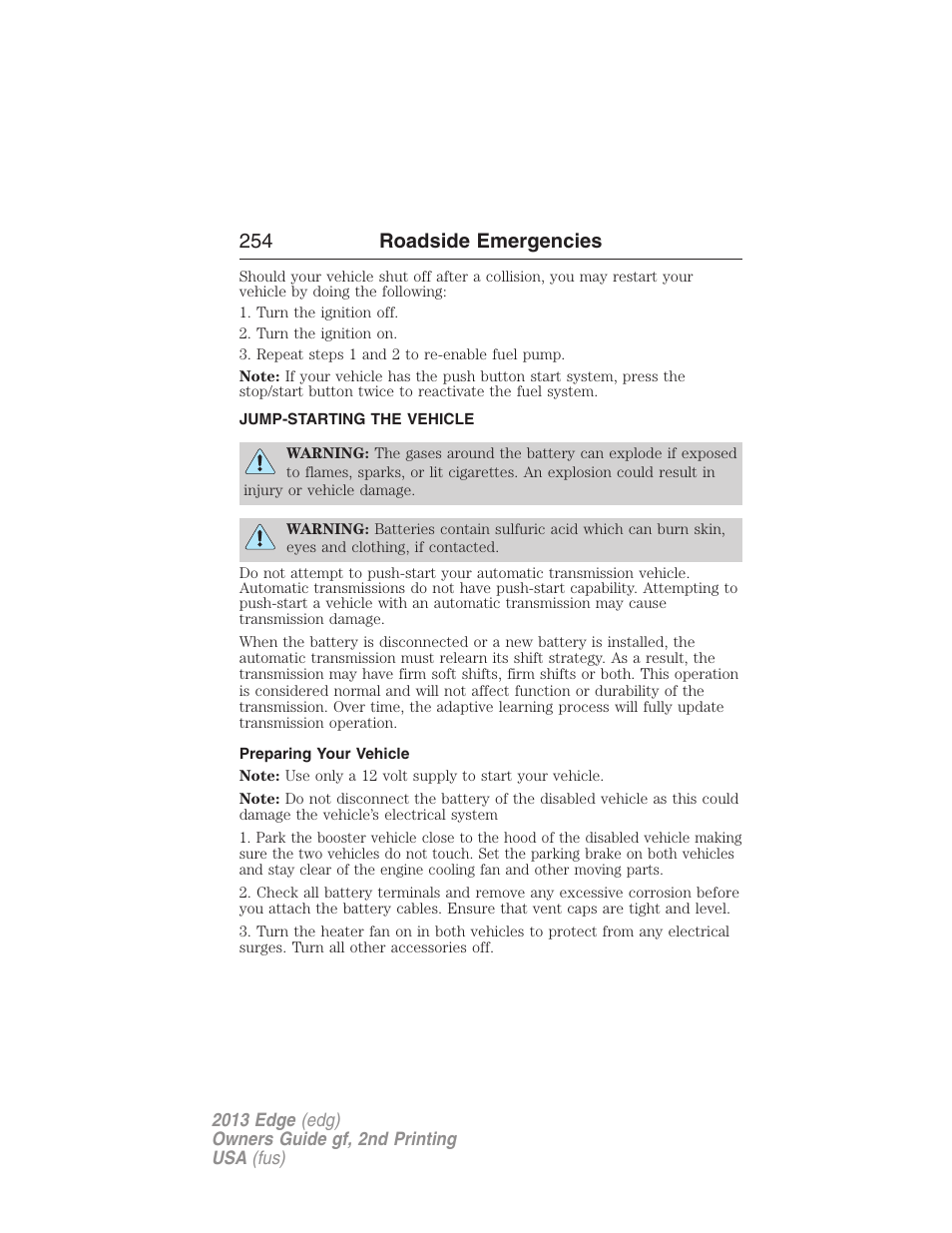 Jump-starting the vehicle, Preparing your vehicle, 254 roadside emergencies | FORD 2013 Edge v.2 User Manual | Page 254 / 513