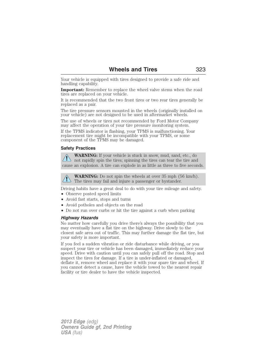 Safety practices, Highway hazards, Wheels and tires 323 | FORD 2013 Edge v.2 User Manual | Page 323 / 513