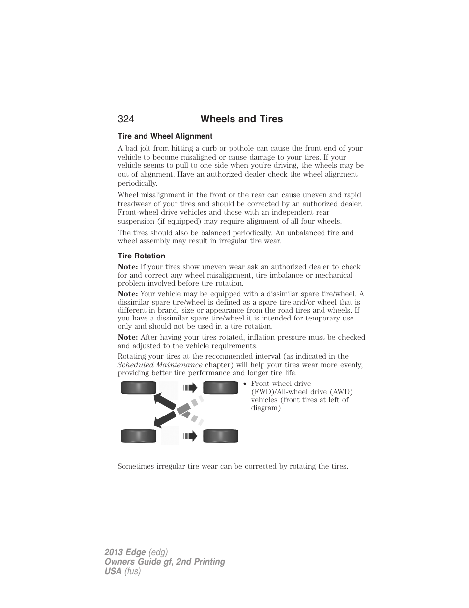 Tire and wheel alignment, Tire rotation, 324 wheels and tires | FORD 2013 Edge v.2 User Manual | Page 324 / 513