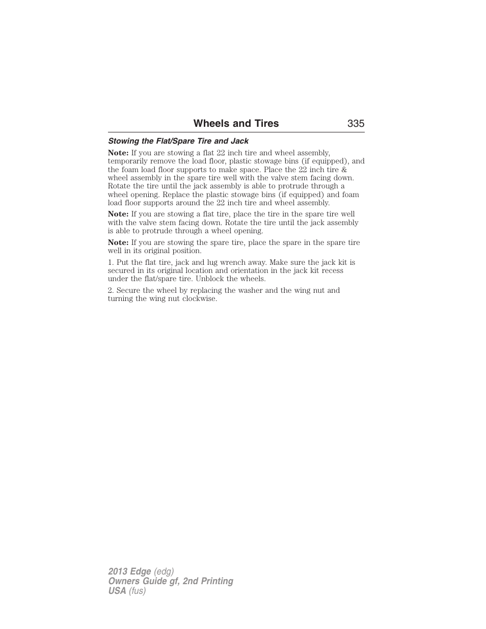 Stowing the flat/spare tire and jack, Wheels and tires 335 | FORD 2013 Edge v.2 User Manual | Page 335 / 513