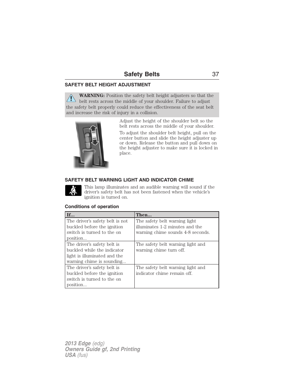 Safety belt height adjustment, Safety belt warning light and indicator chime, Conditions of operation | Safety belts 37 | FORD 2013 Edge v.2 User Manual | Page 37 / 513