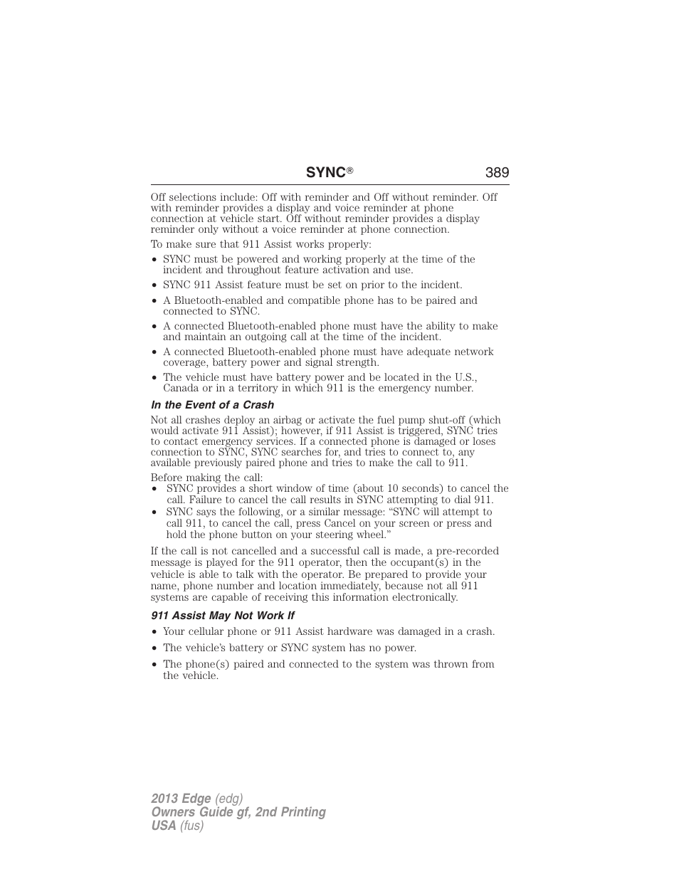 In the event of a crash, 911 assist may not work if, Sync ா 389 | FORD 2013 Edge v.2 User Manual | Page 389 / 513