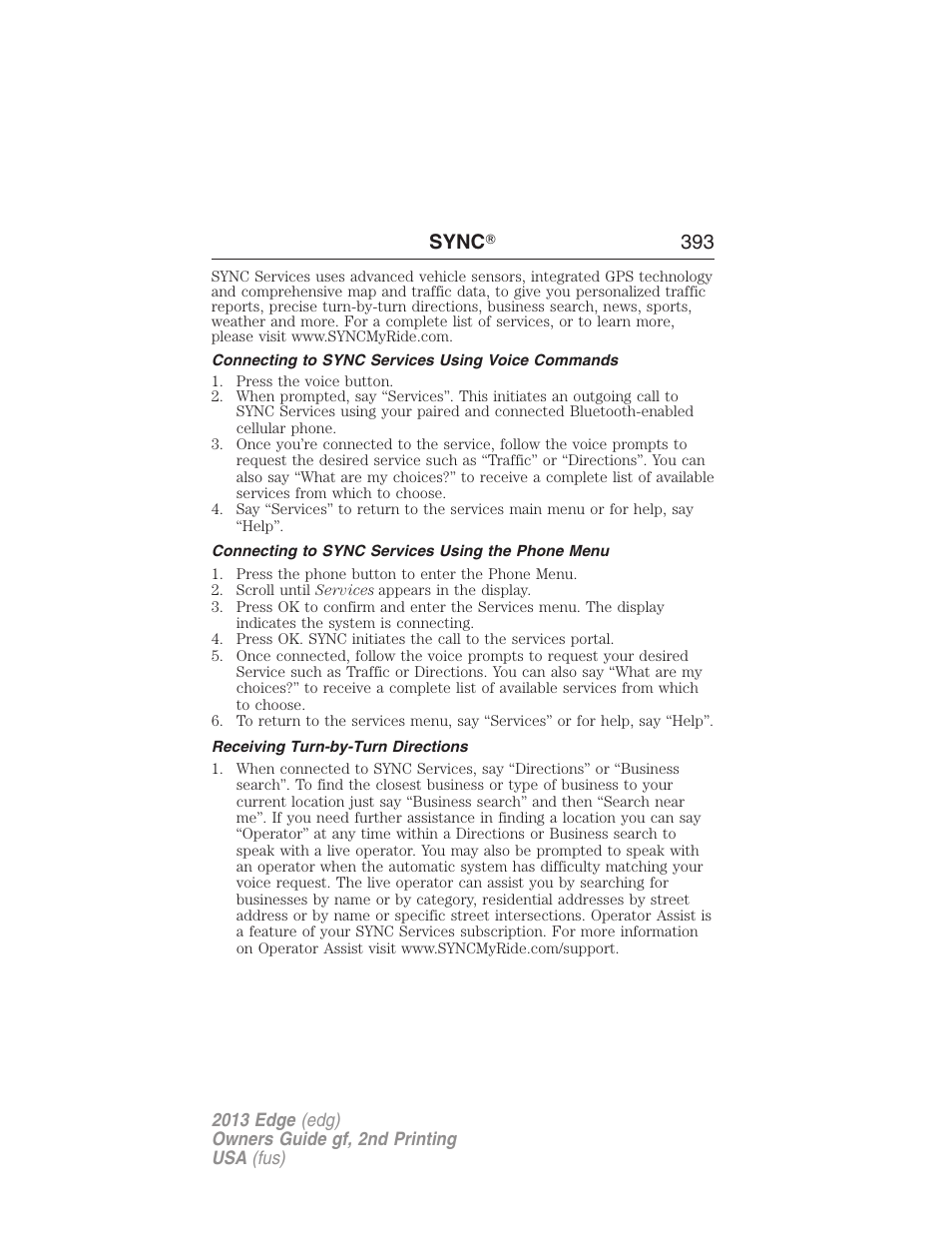 Connecting to sync services using voice commands, Connecting to sync services using the phone menu, Receiving turn-by-turn directions | Sync ா 393 | FORD 2013 Edge v.2 User Manual | Page 393 / 513