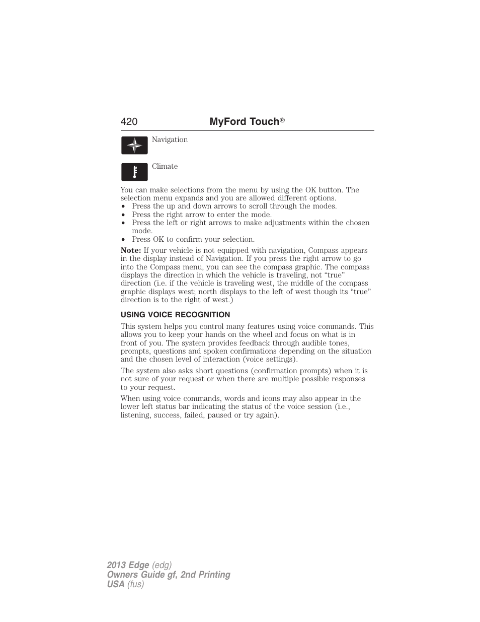 Using voice recognition, Voice recognition, 420 myford touch | FORD 2013 Edge v.2 User Manual | Page 420 / 513