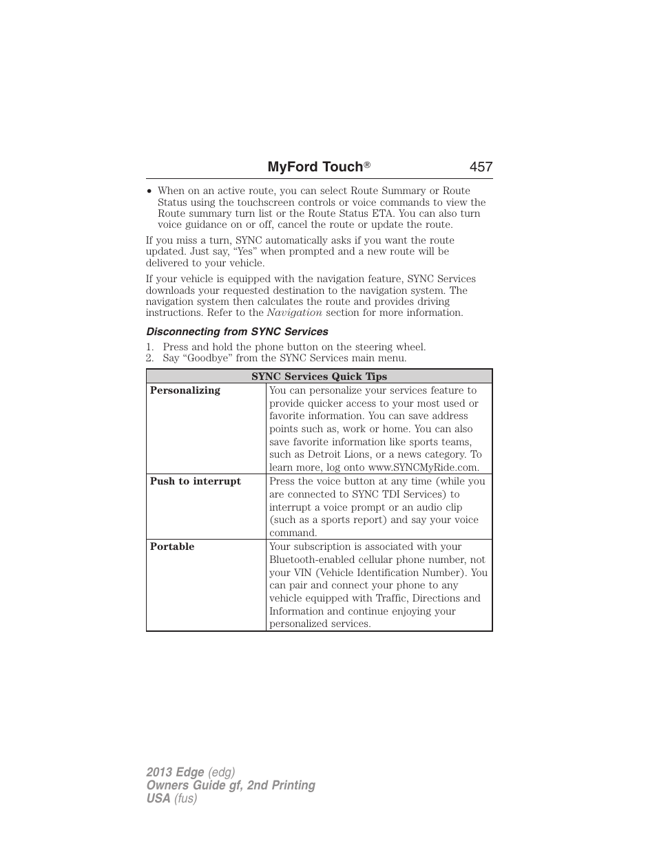 Disconnecting from sync services, Myford touch ா 457 | FORD 2013 Edge v.2 User Manual | Page 457 / 513