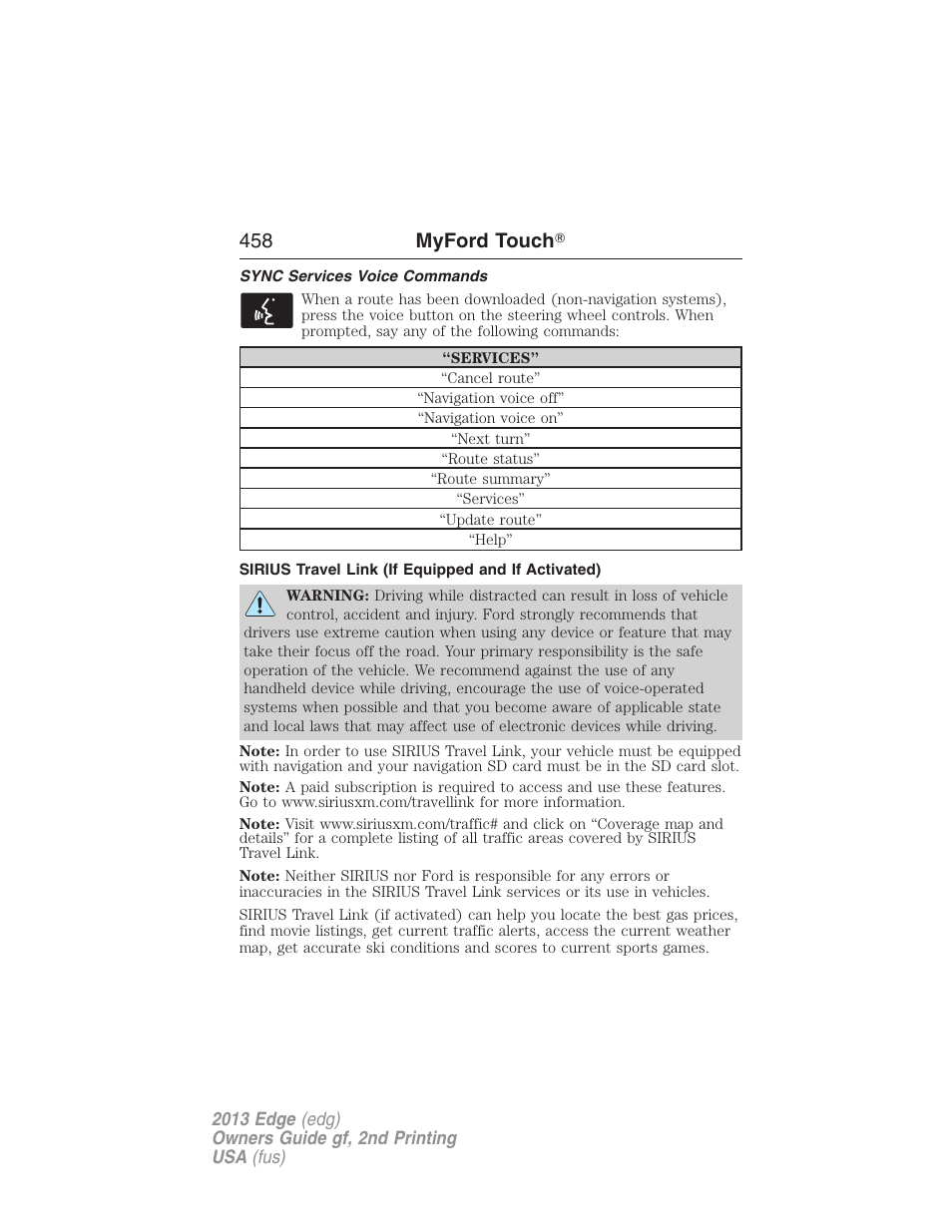 Sync services voice commands, Sirius travel link (if equipped and if activated), 458 myford touch | FORD 2013 Edge v.2 User Manual | Page 458 / 513