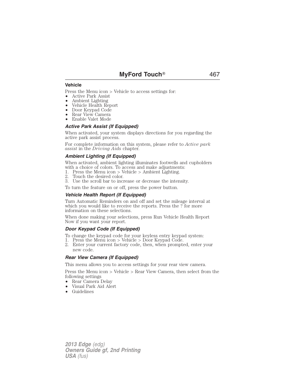 Vehicle, Active park assist (if equipped), Ambient lighting (if equipped) | Vehicle health report (if equipped), Door keypad code (if equipped), Rear view camera (if equipped), Myford touch ா 467 | FORD 2013 Edge v.2 User Manual | Page 467 / 513