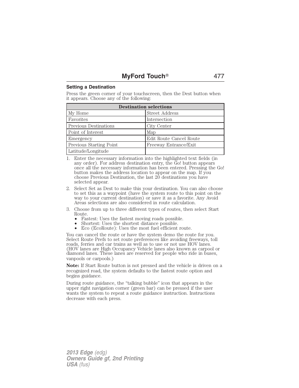 Setting a destination, Myford touch ா 477 | FORD 2013 Edge v.2 User Manual | Page 477 / 513