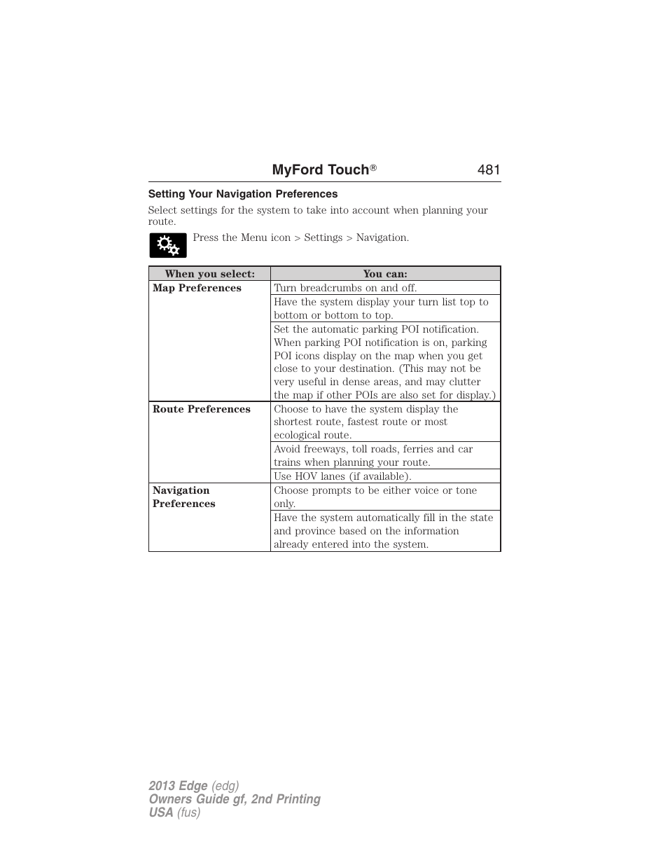 Setting your navigation preferences, Myford touch ா 481 | FORD 2013 Edge v.2 User Manual | Page 481 / 513