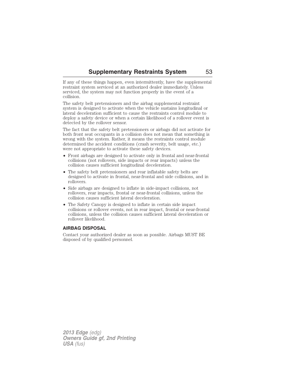 Airbag disposal, Supplementary restraints system 53 | FORD 2013 Edge v.2 User Manual | Page 53 / 513