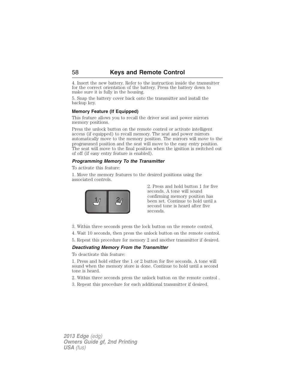 Memory feature (if equipped), Programming memory to the transmitter, Deactivating memory from the transmitter | 21 58 keys and remote control | FORD 2013 Edge v.2 User Manual | Page 58 / 513