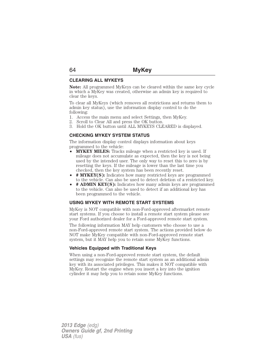 Clearing all mykeys, Checking mykey system status, Using mykey with remote start systems | Vehicles equipped with traditional keys, Clearing, System status, Remote start, mykey, 64 mykey | FORD 2013 Edge v.2 User Manual | Page 64 / 513