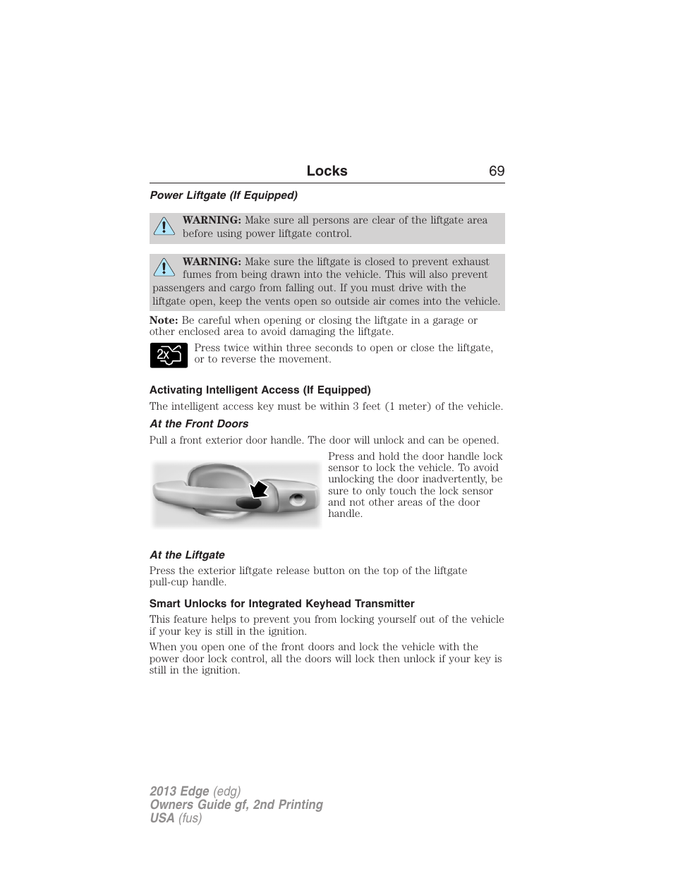 Power liftgate (if equipped), Activating intelligent access (if equipped), At the front doors | At the liftgate, Smart unlocks for integrated keyhead transmitter, Locks 69 | FORD 2013 Edge v.2 User Manual | Page 69 / 513
