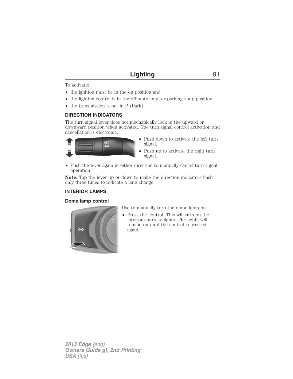 Direction indicators, Interior lamps, Dome lamp control | Lighting 91 | FORD 2013 Edge v.2 User Manual | Page 91 / 513