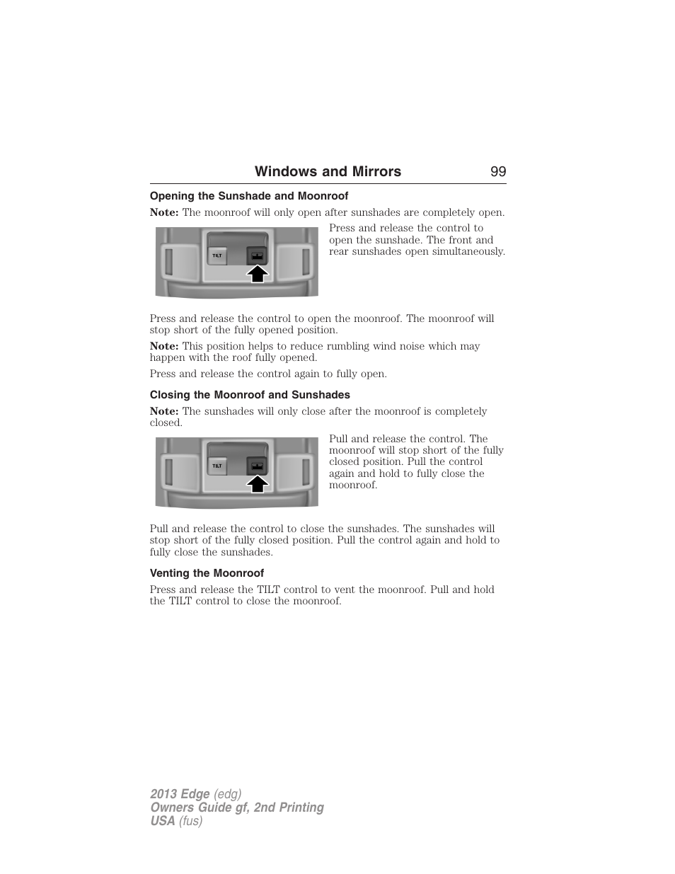Opening the sunshade and moonroof, Closing the moonroof and sunshades, Venting the moonroof | Windows and mirrors 99 | FORD 2013 Edge v.2 User Manual | Page 99 / 513