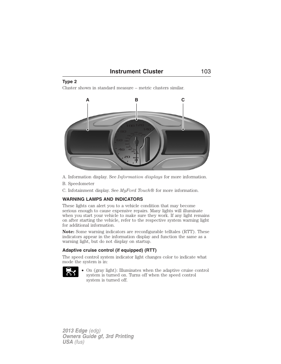 Type 2, Warning lamps and indicators, Adaptive cruise control (if equipped) (rtt) | Instrument cluster 103 | FORD 2013 Edge v.3 User Manual | Page 104 / 521