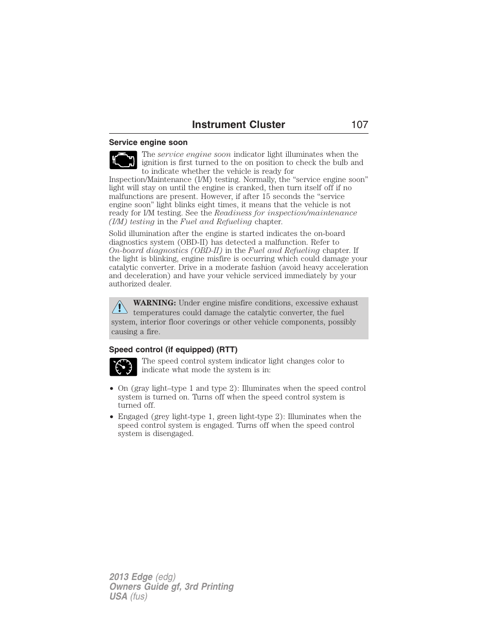 Service engine soon, Speed control (if equipped) (rtt), Instrument cluster 107 | FORD 2013 Edge v.3 User Manual | Page 108 / 521