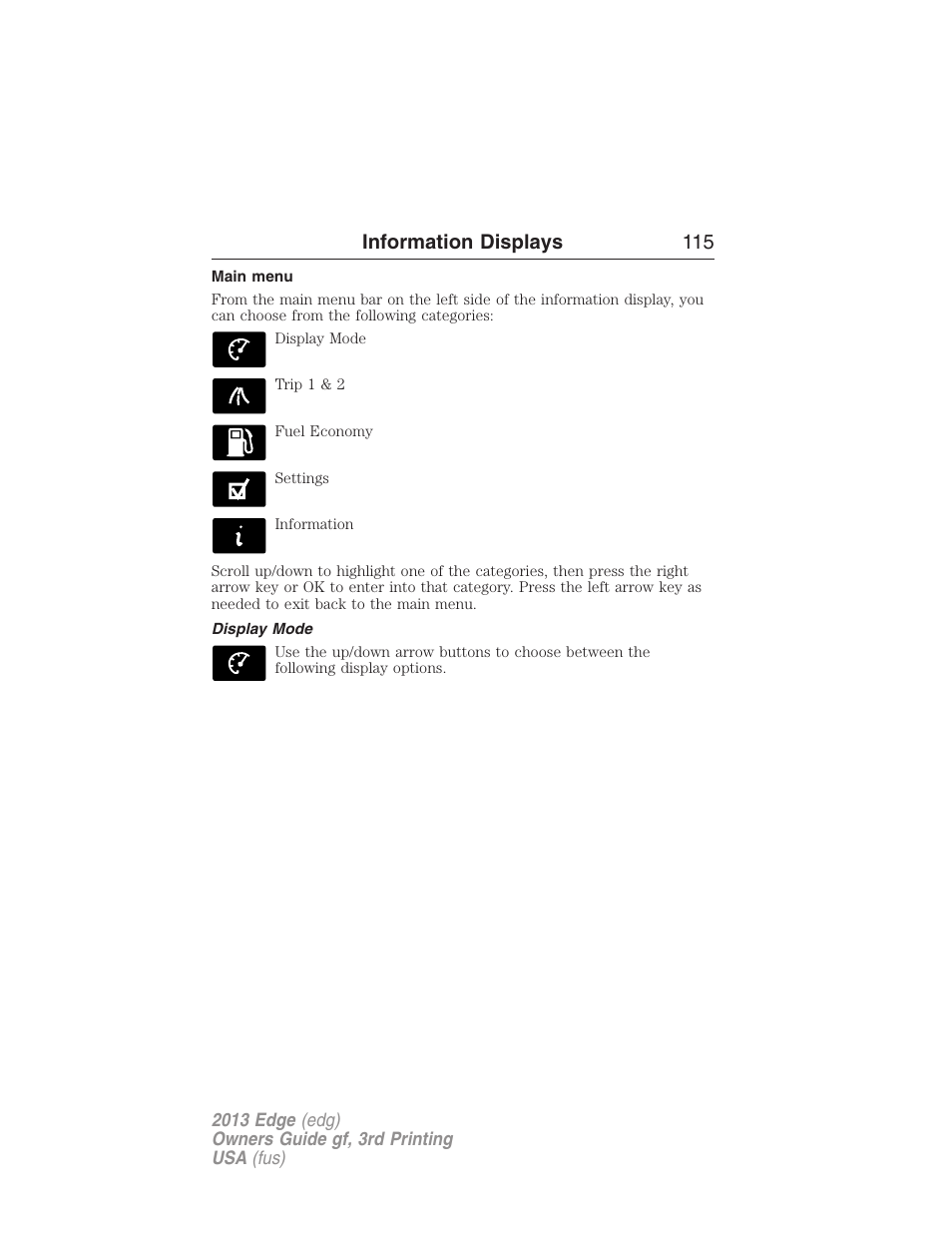 Main menu, Display mode, Information displays 115 | FORD 2013 Edge v.3 User Manual | Page 116 / 521