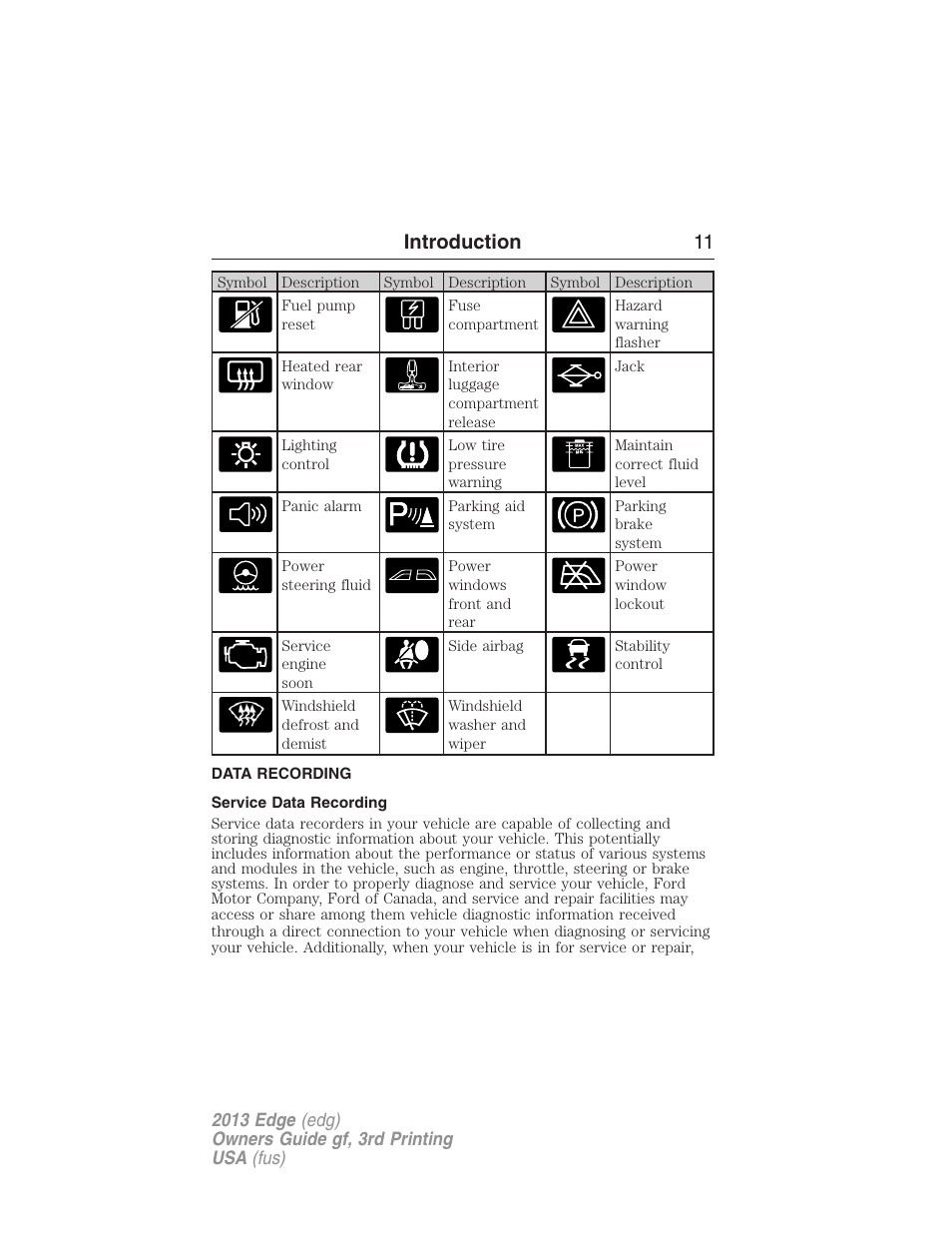 Data recording, Service data recording, Introduction 11 | FORD 2013 Edge v.3 User Manual | Page 12 / 521