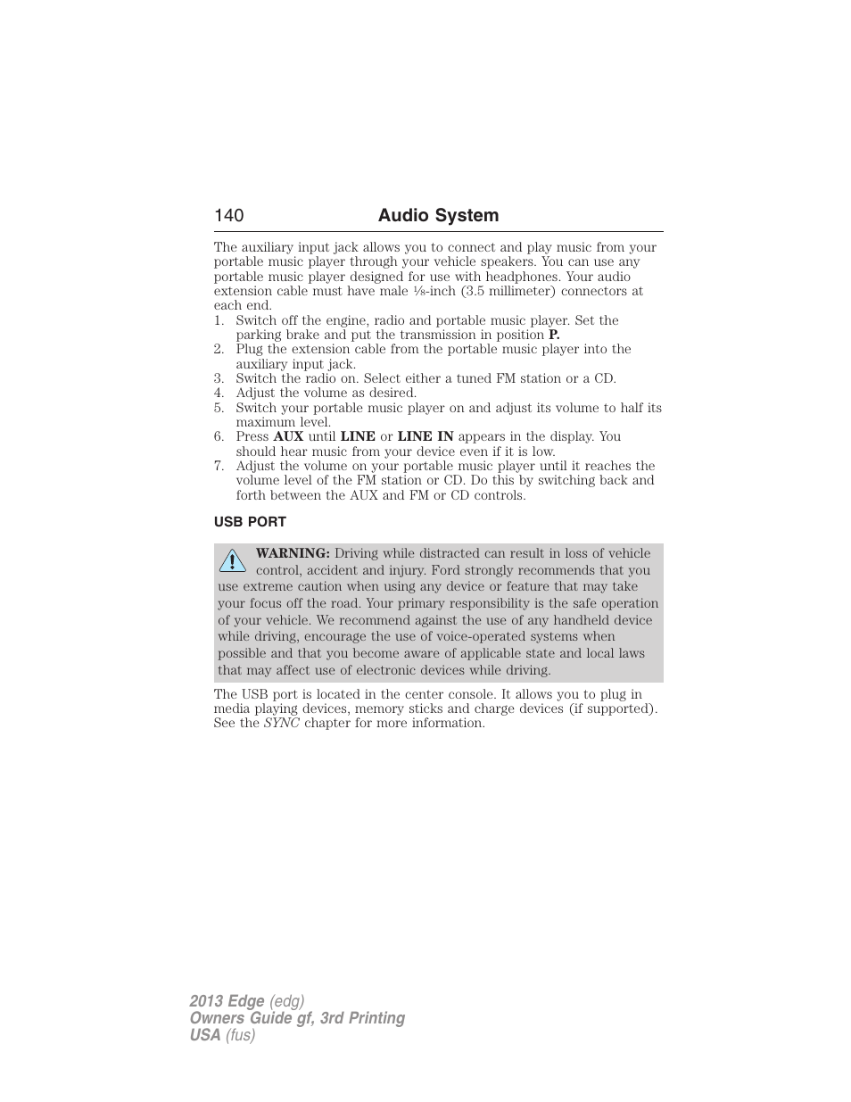 Usb port, 140 audio system | FORD 2013 Edge v.3 User Manual | Page 141 / 521