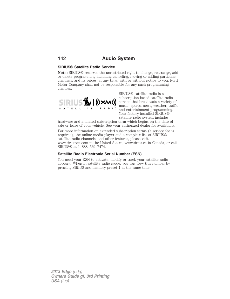 Sirius® satellite radio service, Satellite radio electronic serial number (esn), 142 audio system | FORD 2013 Edge v.3 User Manual | Page 143 / 521