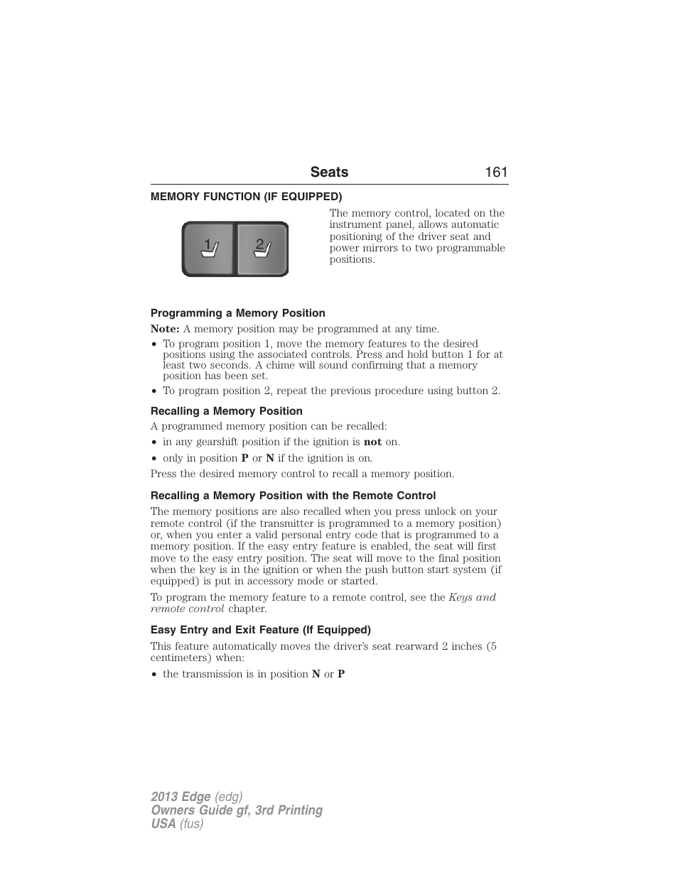 Memory function (if equipped), Programming a memory position, Recalling a memory position | Easy entry and exit feature (if equipped), Memory function | FORD 2013 Edge v.3 User Manual | Page 162 / 521