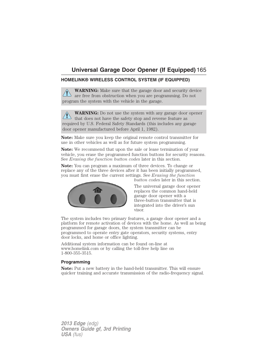 Universal garage door opener (if equipped), Homelink® wireless control system (if equipped), Programming | Homelink® wireless control system, Universal garage door opener (if equipped) 165 | FORD 2013 Edge v.3 User Manual | Page 166 / 521