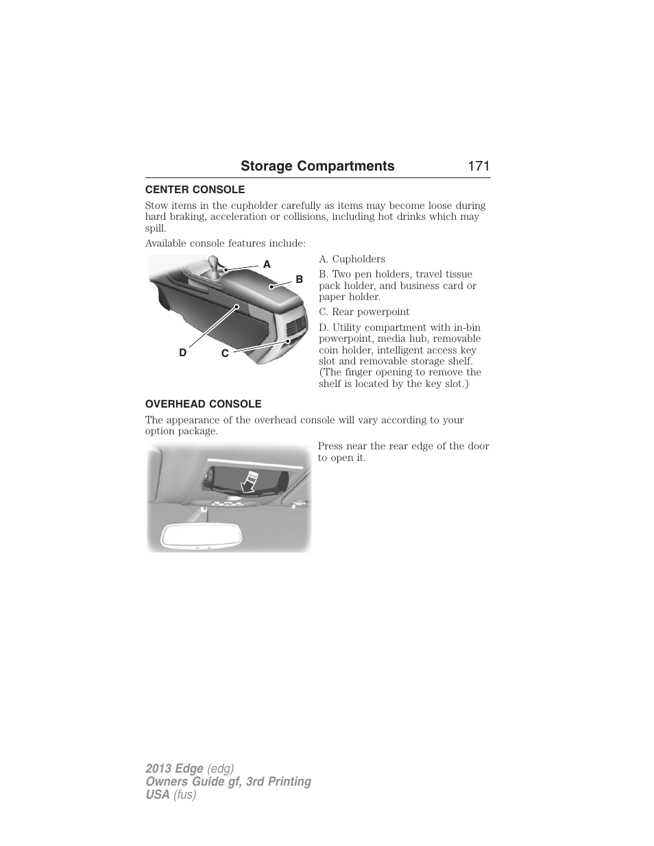 Storage compartments, Center console, Overhead console | Storage compartments 171 | FORD 2013 Edge v.3 User Manual | Page 172 / 521