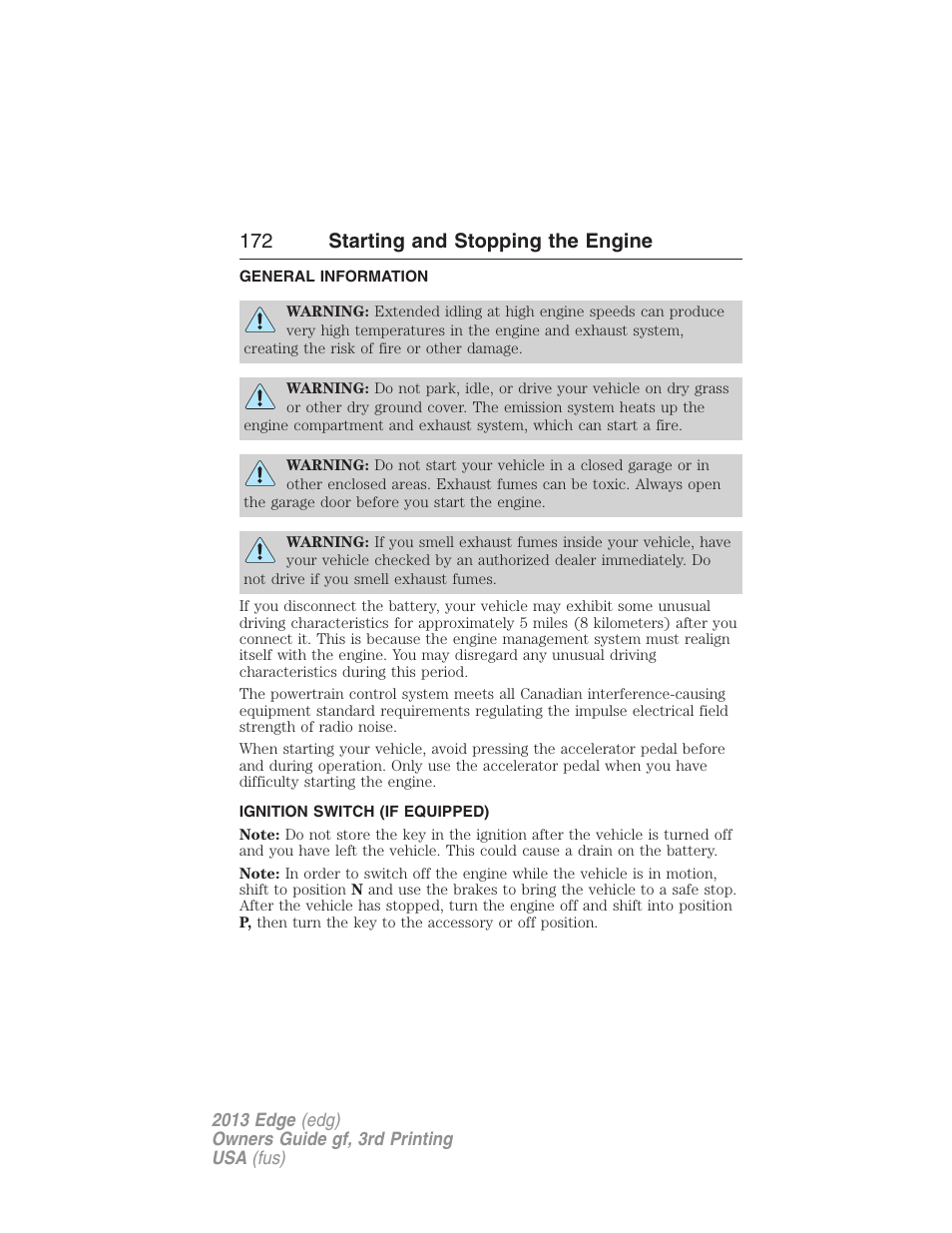 Starting and stopping the engine, General information, Ignition switch (if equipped) | Ignition switch, 172 starting and stopping the engine | FORD 2013 Edge v.3 User Manual | Page 173 / 521