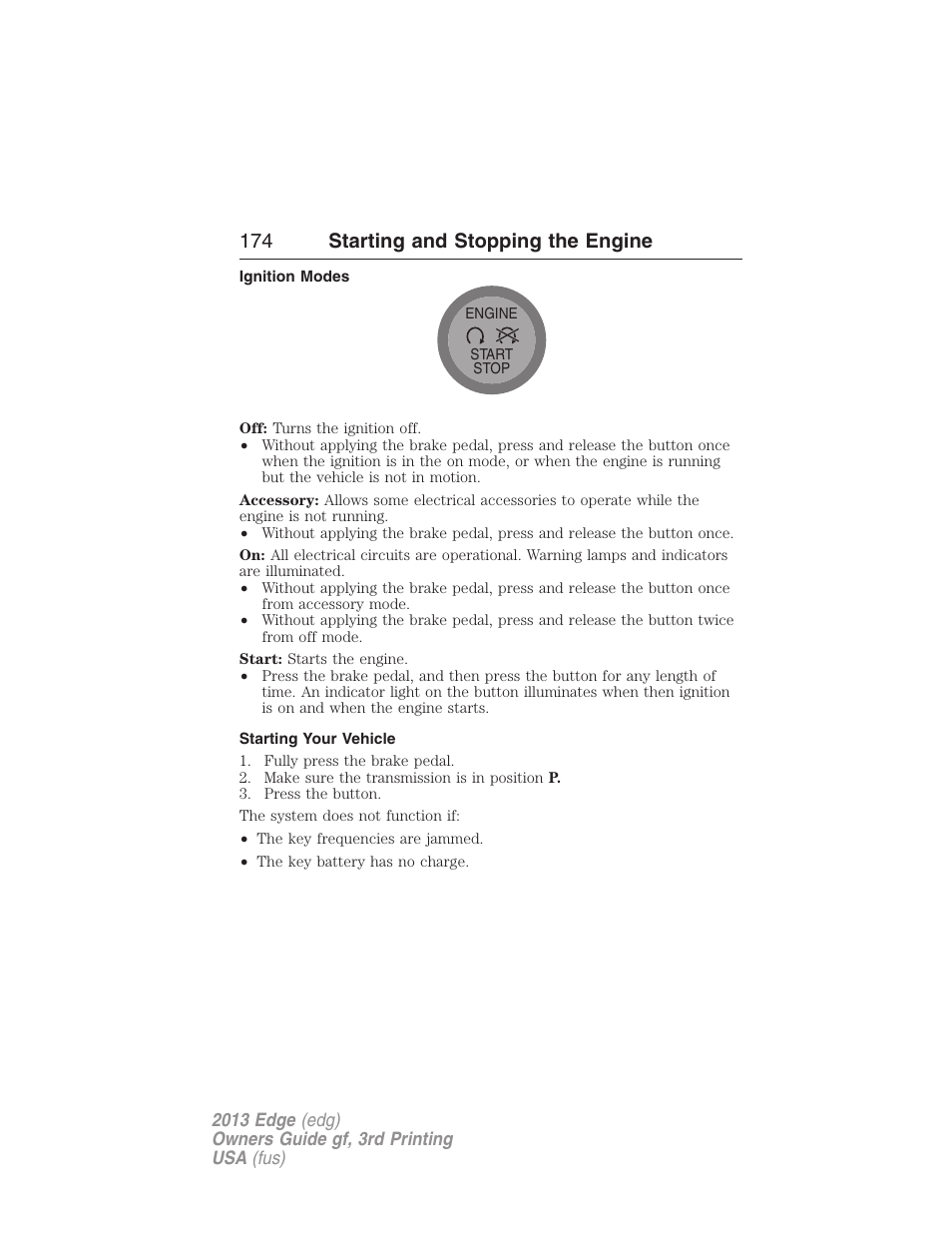 Ignition modes, Starting your vehicle, 174 starting and stopping the engine | FORD 2013 Edge v.3 User Manual | Page 175 / 521