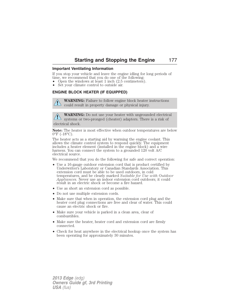 Important ventilating information, Engine block heater (if equipped), Engine block heater | Starting and stopping the engine 177 | FORD 2013 Edge v.3 User Manual | Page 178 / 521