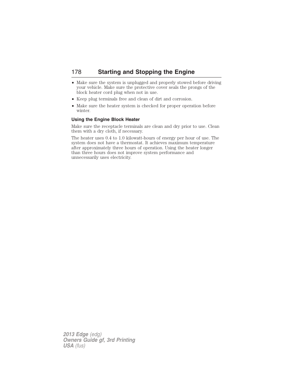 Using the engine block heater, 178 starting and stopping the engine | FORD 2013 Edge v.3 User Manual | Page 179 / 521