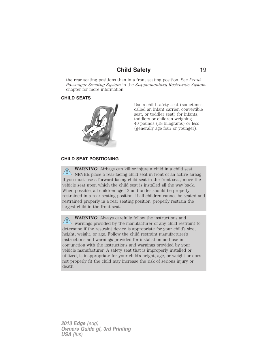 Child seats, Child seat positioning, Child safety 19 | FORD 2013 Edge v.3 User Manual | Page 20 / 521