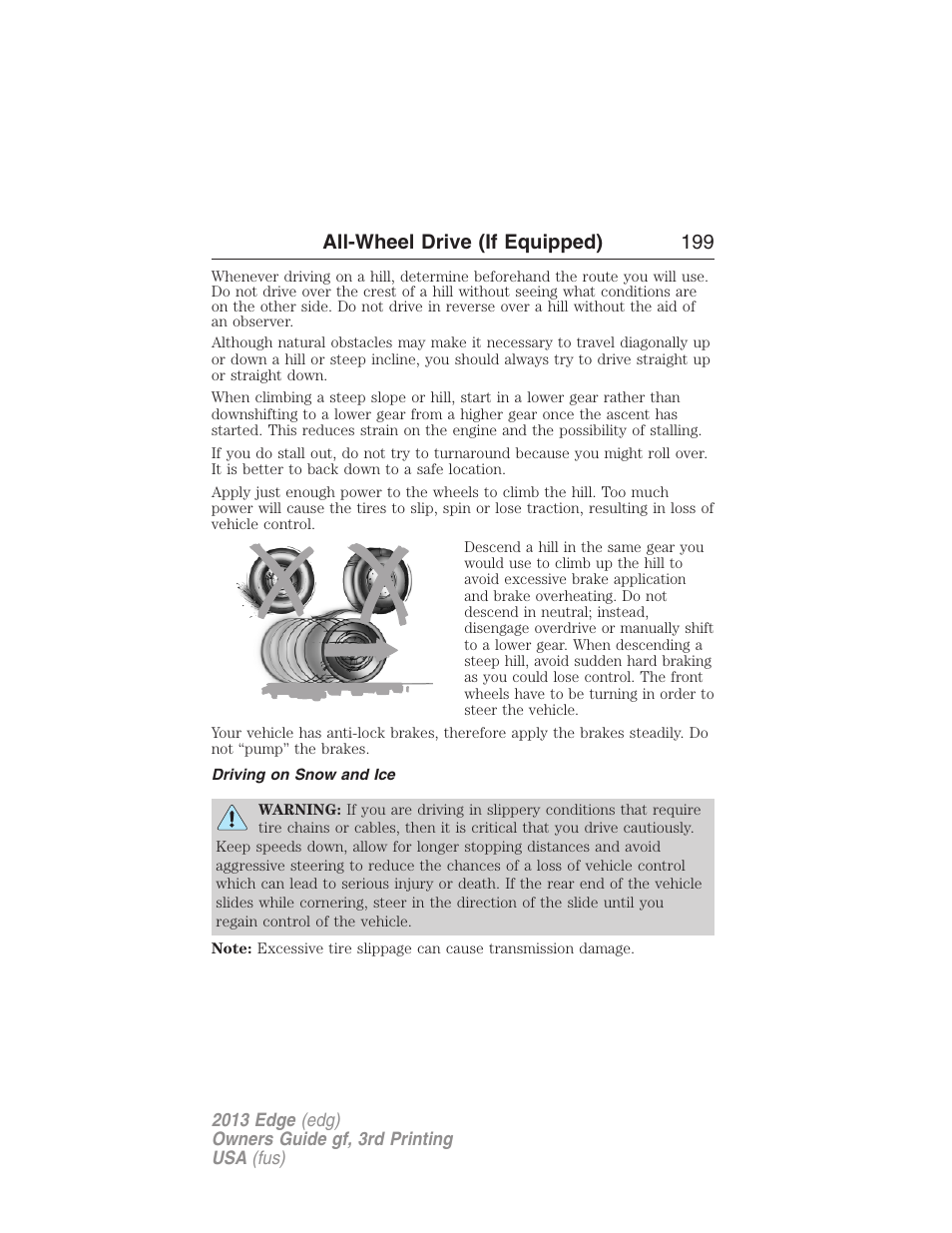 Driving on snow and ice, All-wheel drive (if equipped) 199 | FORD 2013 Edge v.3 User Manual | Page 200 / 521