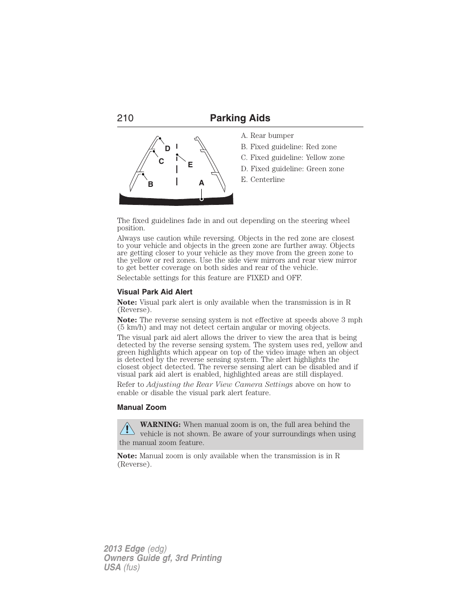 Visual park aid alert, Manual zoom, 210 parking aids | FORD 2013 Edge v.3 User Manual | Page 211 / 521