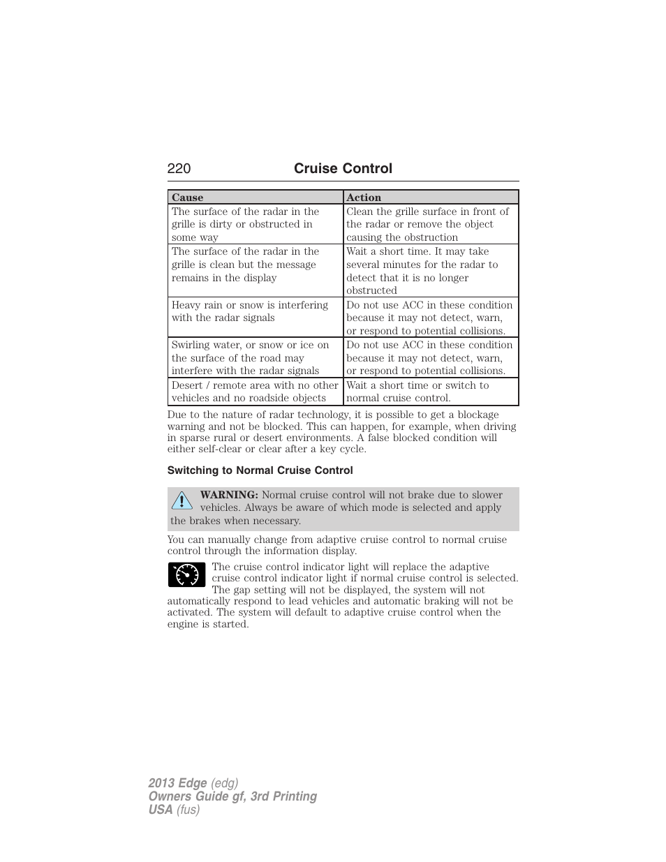 Switching to normal cruise control, 220 cruise control | FORD 2013 Edge v.3 User Manual | Page 221 / 521