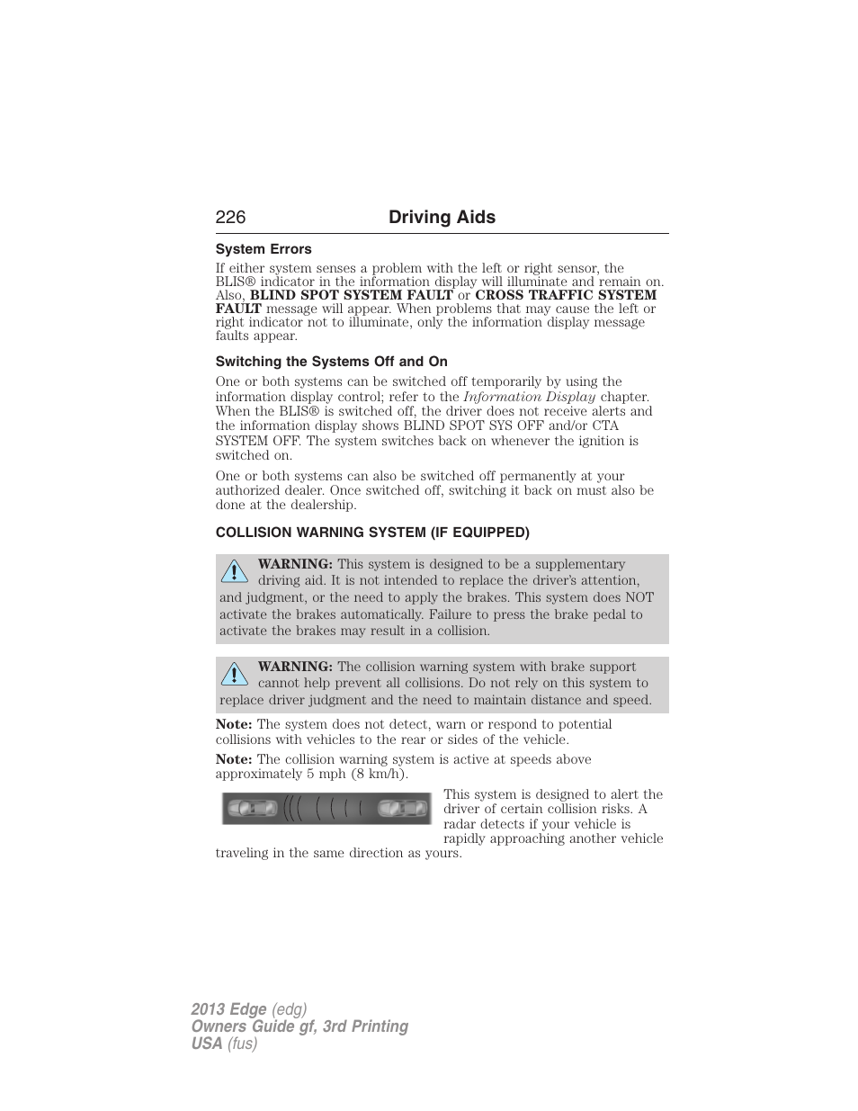 System errors, Switching the systems off and on, Collision warning system (if equipped) | Collision warning system, 226 driving aids | FORD 2013 Edge v.3 User Manual | Page 227 / 521