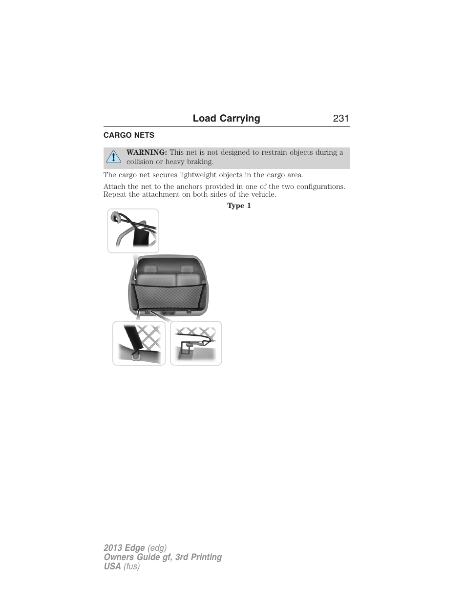 Load carrying, Cargo nets, Cargo net | FORD 2013 Edge v.3 User Manual | Page 232 / 521