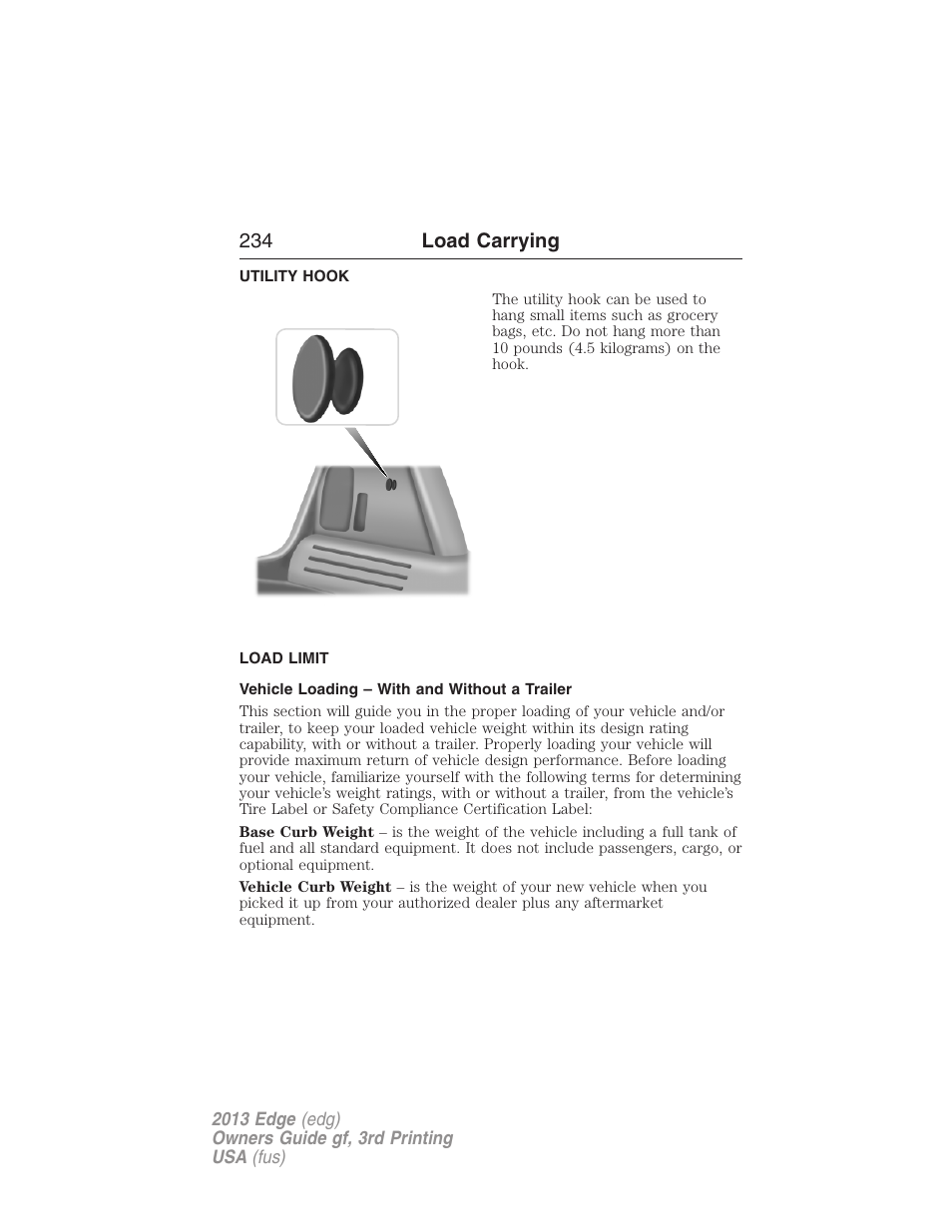 Utility hook, Load limit, Vehicle loading – with and without a trailer | Utility hooks, Vehicle loading, 234 load carrying | FORD 2013 Edge v.3 User Manual | Page 235 / 521