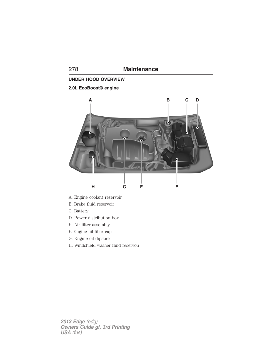 Under hood overview, 0l ecoboost® engine, 278 maintenance | FORD 2013 Edge v.3 User Manual | Page 279 / 521