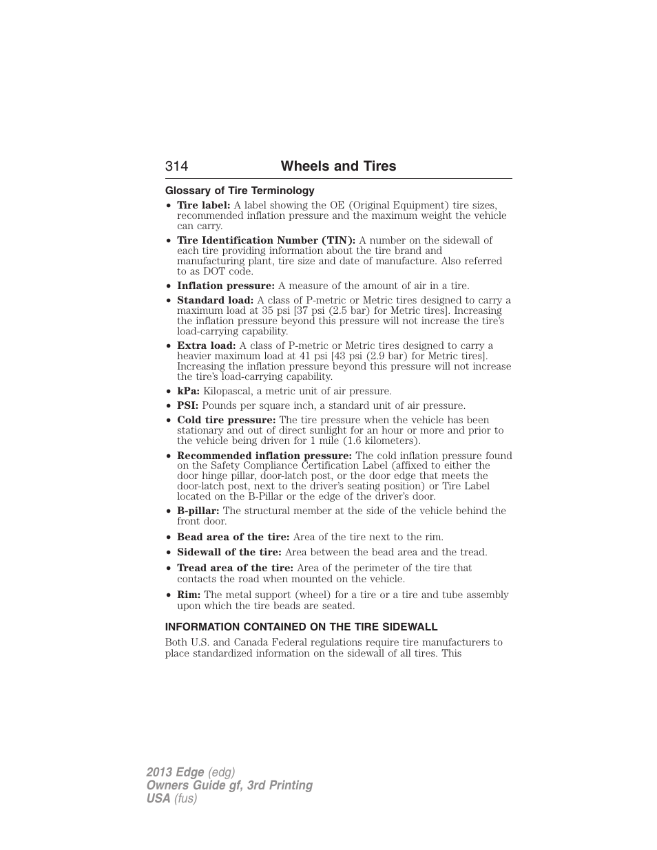 Glossary of tire terminology, Information contained on the tire sidewall, 314 wheels and tires | FORD 2013 Edge v.3 User Manual | Page 315 / 521