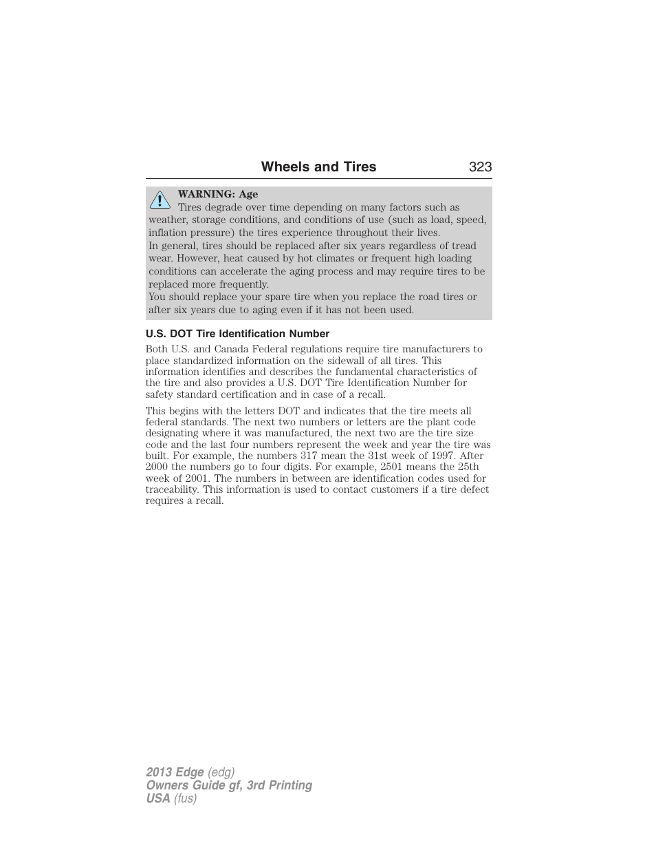 U.s. dot tire identification number | FORD 2013 Edge v.3 User Manual | Page 324 / 521